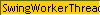 SwingWorkerThread